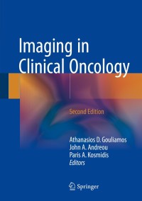 表紙画像: Imaging in Clinical Oncology 2nd edition 9783319688725