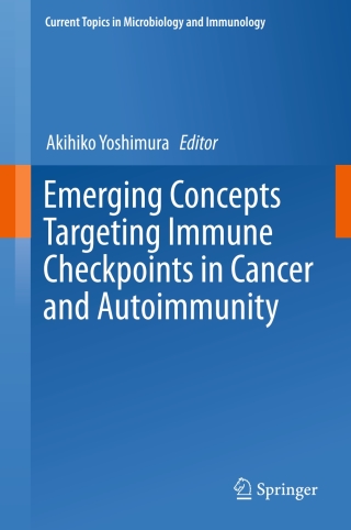 Cover image: Emerging Concepts Targeting Immune Checkpoints in Cancer and Autoimmunity 9783319689289