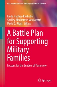 表紙画像: A Battle Plan for Supporting Military Families 9783319689838