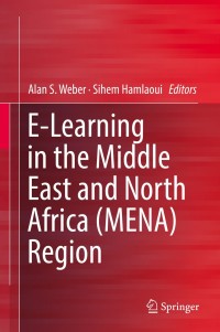 Cover image: E-Learning in the Middle East and North Africa (MENA) Region 9783319689982