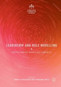 表紙画像: Leadership and Role Modelling 9783319690551