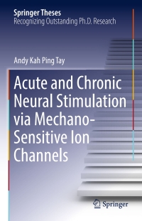 Immagine di copertina: Acute and Chronic Neural Stimulation via Mechano-Sensitive Ion Channels 9783319690582