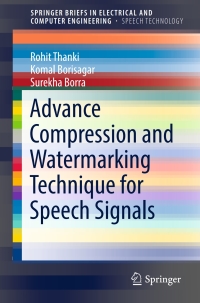 Cover image: Advance Compression and Watermarking Technique for Speech Signals 9783319690681
