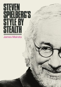 Omslagafbeelding: Steven Spielberg's Style by Stealth 9783319690803