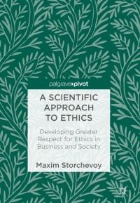 Cover image: A Scientific Approach to Ethics 9783319691121