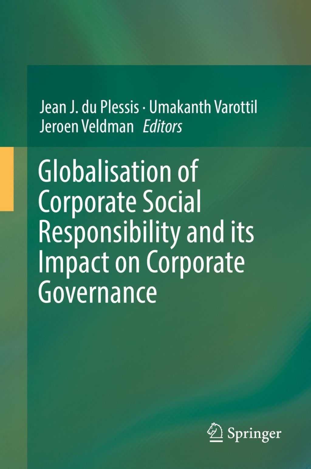 ISBN 9783319691275 product image for Globalisation of Corporate Social Responsibility and its Impact on Corporate Gov | upcitemdb.com