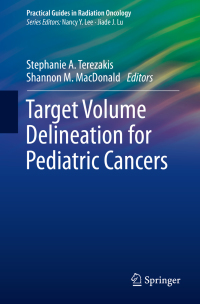 Omslagafbeelding: Target Volume Delineation for Pediatric Cancers 9783319691398