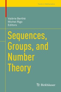 صورة الغلاف: Sequences, Groups, and Number Theory 9783319691510