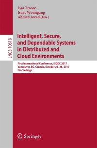 Imagen de portada: Intelligent, Secure, and Dependable Systems in Distributed and Cloud Environments 9783319691541