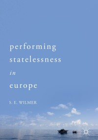 Cover image: Performing Statelessness in Europe 9783319691725