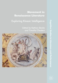 Cover image: Movement in Renaissance Literature 9783319691992