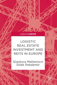 Cover image: Logistic Real Estate Investment and REITs in Europe 9783319692050