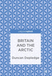 Immagine di copertina: Britain and the Arctic 9783319692920