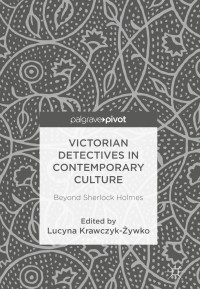 Immagine di copertina: Victorian Detectives in Contemporary Culture 9783319693101