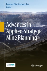 Cover image: Advances in Applied Strategic Mine Planning 3rd edition 9783319693194