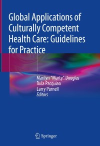 Cover image: Global Applications of Culturally Competent Health Care: Guidelines for Practice 9783319693316