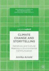 Cover image: Climate Change and Storytelling 9783319693828