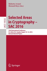 Cover image: Selected Areas in Cryptography – SAC 2016 9783319694528