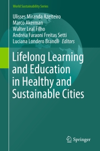 Titelbild: Lifelong Learning and Education in Healthy and Sustainable Cities 9783319694733