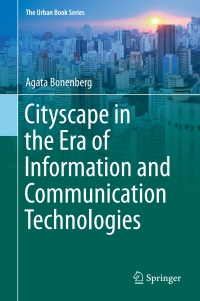 Imagen de portada: Cityscape in the Era of Information and Communication Technologies 9783319695419