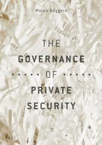 صورة الغلاف: The Governance of Private Security 9783319695921