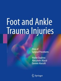 Imagen de portada: Foot and Ankle Trauma Injuries 9783319696164
