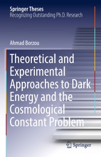 صورة الغلاف: Theoretical and Experimental Approaches to Dark Energy and the Cosmological Constant Problem 9783319696317