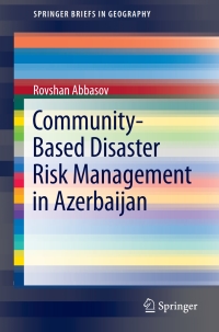 Titelbild: Community-Based Disaster Risk Management in Azerbaijan 9783319696522