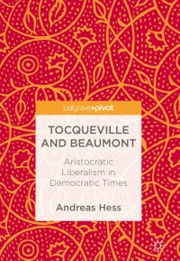 Cover image: Tocqueville and Beaumont 9783319696669
