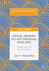 Imagen de portada: Social Memory in Late Medieval England 9783319696997