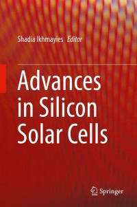 Cover image: Advances in Silicon Solar Cells 9783319697024