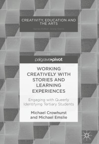 صورة الغلاف: Working Creatively with Stories and Learning Experiences 9783319697536