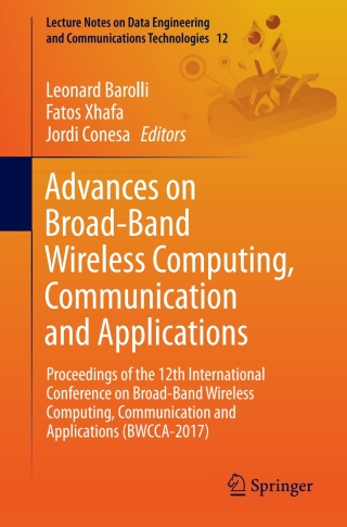 Titelbild: Advances on Broad-Band Wireless Computing, Communication and Applications 9783319698106