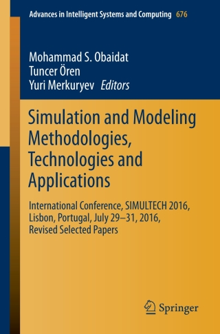 Cover image: Simulation and Modeling Methodologies, Technologies and Applications 9783319698311