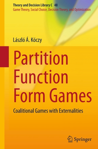 صورة الغلاف: Partition Function Form Games 9783319698403