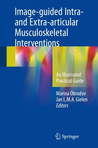 Imagen de portada: Image-guided Intra- and Extra-articular Musculoskeletal Interventions 9783319698939