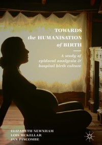 Omslagafbeelding: Towards the Humanisation of Birth 9783319699615