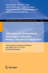 Cover image: Information and Communication Technologies in Education, Research, and Industrial Applications 9783319699646