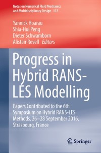 Cover image: Progress in Hybrid RANS-LES Modelling 9783319700304