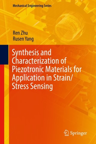 Imagen de portada: Synthesis and Characterization of Piezotronic Materials for Application in Strain/Stress Sensing 9783319700366