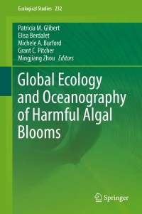 表紙画像: Global Ecology and Oceanography of Harmful Algal Blooms 9783319700687