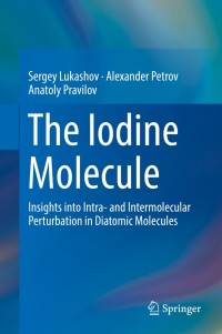 Imagen de portada: The Iodine Molecule 9783319700717