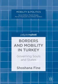 صورة الغلاف: Borders and Mobility in Turkey 9783319701196