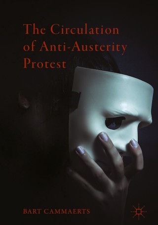 Cover image: The Circulation of Anti-Austerity Protest 9783319701226