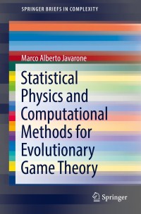 Immagine di copertina: Statistical Physics and Computational Methods for Evolutionary Game Theory 9783319702049