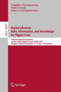 Cover image: Digital Libraries: Data, Information, and Knowledge for Digital Lives 9783319702315