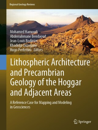 Cover image: Lithospheric Architecture and Precambrian Geology of the Hoggar and Adjacent Areas 9783319702490