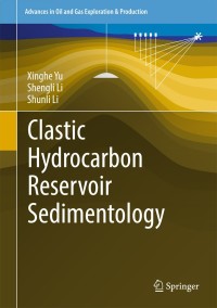 Cover image: Clastic Hydrocarbon Reservoir Sedimentology 9783319703343