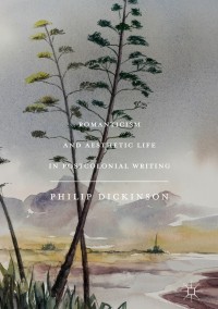 Cover image: Romanticism and Aesthetic Life in Postcolonial Writing 1st edition 9783319703404