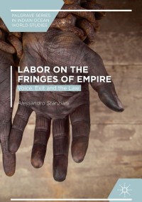 Cover image: Labor on the Fringes of Empire 9783319703916
